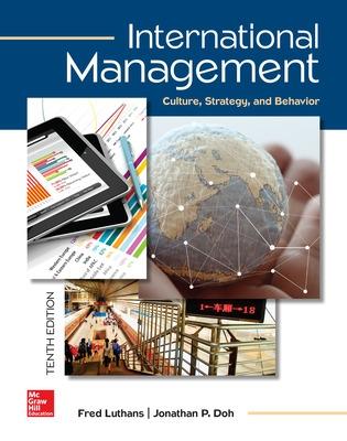 International Management: Culture, Strategy, and Behavior - Luthans, Fred, and Doh, Jonathan