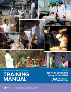 International Medical Corps Training Manual: Unit 7: Hematology and Oncology