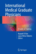 International Medical Graduate Physicians: A Guide to Training