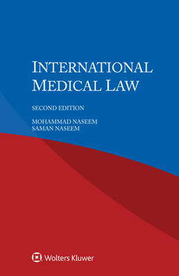 International Medical Law - Naseem, Mohammad, and Naseem, Saman