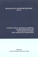 International Merchant Shipping in the Nineteenth and Twentieth Centuries: The Comparative Dimension