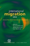 International Migration Law: Developing Paradigms and Key Challenges