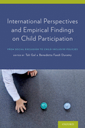 International Perspectives and Empirical Findings on Child Participation: From Social Exclusion to Child-Inclusive Policies