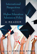 International Perspectives on Higher Education Admission Policy: A Reader