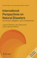 International Perspectives on Natural Disasters: Occurrence, Mitigation, and Consequences