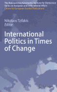 International Politics in Times of Change