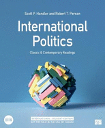 International Politics - International Student Edition: Classic and Contemporary Readings