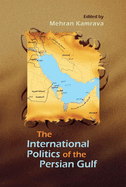 International Politics of the Persian Gulf