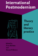 International Postmodernism: Theory and literary practice