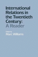 International Relations in the Twentieth Century: A Reader