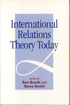International Relations - Ppr.* - Booth, Ken (Editor), and Smith, Steve (Editor)