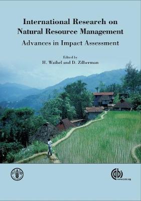 International Research on Natural Resource Management: Advances in Impact Assessment - Waibel, Hermann, and Zilberman, David