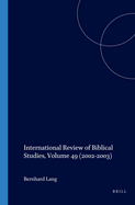 International Review of Biblical Studies, Volume 49 (2002-2003)