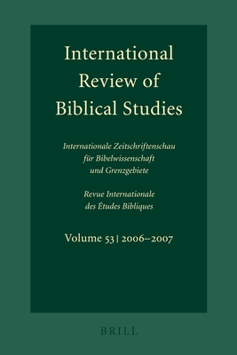 International Review of Biblical Studies, Volume 53 (2006-2007) - Lang, Bernhard (Editor)