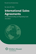 International Sales Agreements: An Annotated Drafting and Negotiating Guide