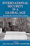 International Security Issues in a Global Age: Securing the Twenty-First Century