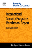 International Security Programs Benchmark Report: Research Report