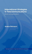 International Strategies in Telecommunications: Model and Applications