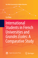 International Students in French Universities and Grandes coles: A Comparative Study