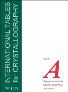 International Tables for Crystallography, Volume a: Space-Group Symmetry