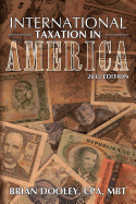 International Taxation in America, 2012 Edition