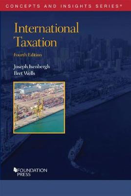 International Taxation - Isenbergh, Joseph, and Wells, Bret