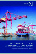 International Trade and Business Law Review: Volume XI