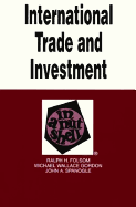 International Trade & Investment in a Nutshell