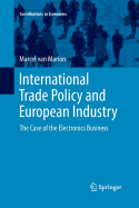 International Trade Policy and European Industry: The Case of the Electronics Business