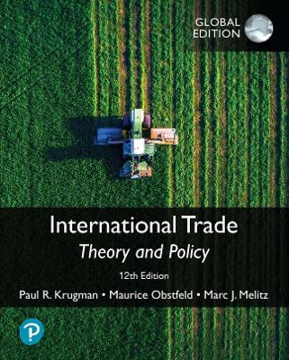 International Trade: Theory and Policy plus Pearson MyLab Economics with Pearson eText [GLOBAL EDITION] - Krugman, Paul, and Obstfeld, Maurice, and Melitz, Marc