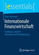 Internationale Finanzwirtschaft: Strategien Zwischen Autonomie Und Globalisierung