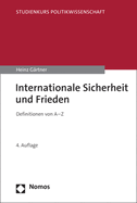 Internationale Sicherheit Und Frieden: Definitionen Von a - Z