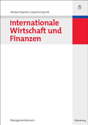 Internationale Wirtschaft Und Finanzen - Sperber, Herbert, and Sprink, Joachim