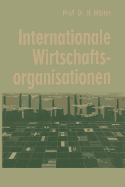 Internationale Wirtschaftsorganisationen