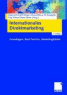 Internationales Direktmarketing: Grundlagen, Best Practice, Marketingfakten - Krafft, Manfred (Editor), and Hesse, Jurgen (Editor), and Knappik, Klaus (Editor)