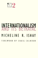 Internationalism and Its Betrayal: Volume 2