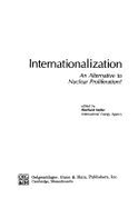 Internationalization: An Alternative to Nuclear Proliferation? - Meller, Eberhard (Editor)