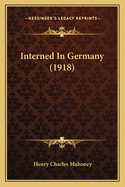 Interned in Germany (1918)