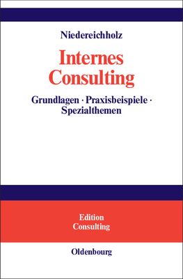 Internes Consulting - Niedereichholz, Christel (Editor)