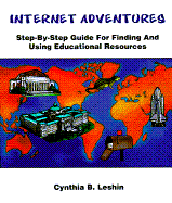 Internet Adventures - Leshin, Cynthia B