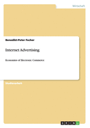 Internet Advertising: Economies of Electronic Commerce