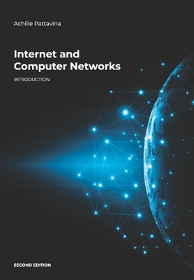 Internet and Computer Networks. Introduction - Pattavina, Achille