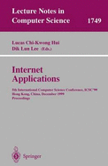 Internet Applications: 5th International Computer Science Conference, Icsc'99, Hong Kong, China, December 13-15, 1999 Proceedings