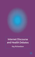 Internet Discourse and Health Debates