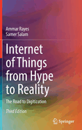 Internet of Things From Hype to Reality: The Road to Digitization