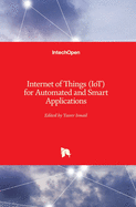 Internet of Things (IoT) for Automated and Smart Applications
