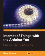 Internet of Things with the Arduino Yun