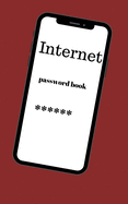 Internet Password Book: Small Password Logbook With Alphabetical Tabs - 5'' x 8''