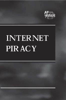 Internet Piracy - Torr, James D (Editor)