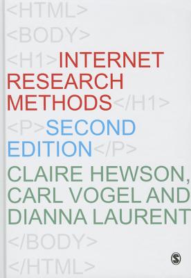 Internet Research Methods - Hewson, Claire, and Vogel, Carl, and Laurent, Dianna